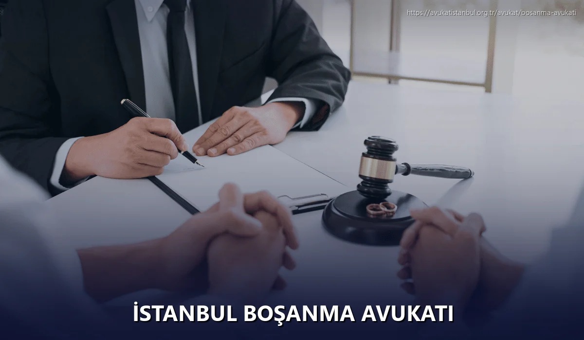 İstanbul Boşanma Avukatı