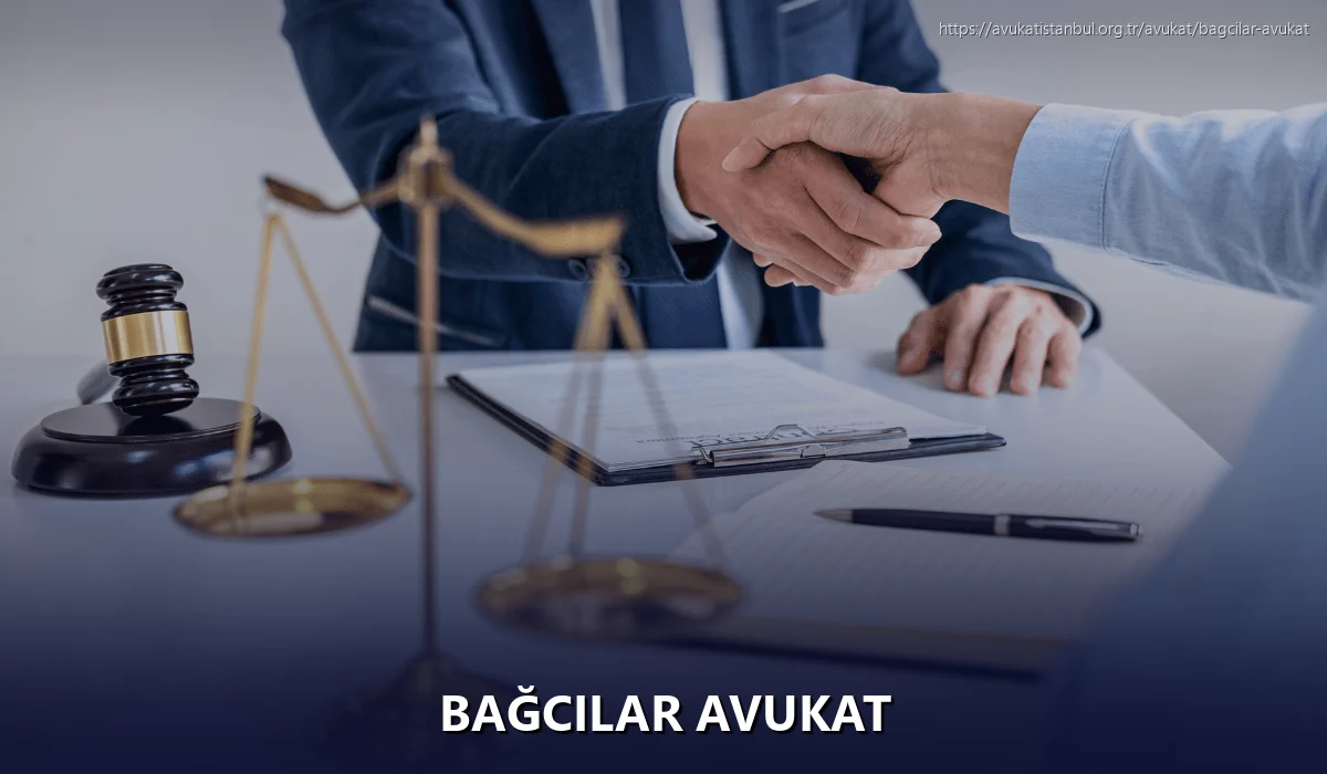Bağcılar Avukat