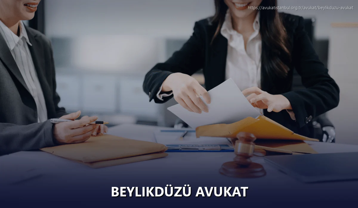 Beylikdüzü Avukat