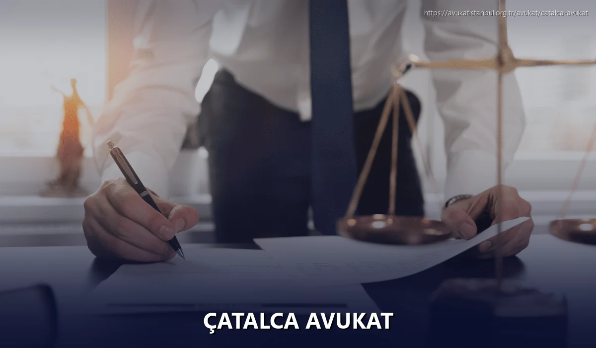 Çatalca Avukat