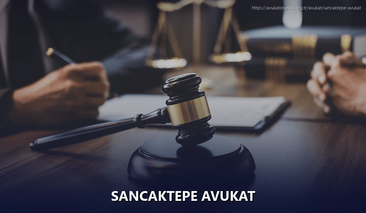 Sancaktepe Avukat