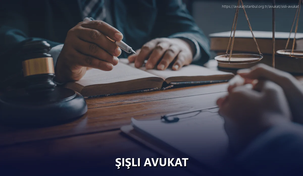 Şişli Avukat