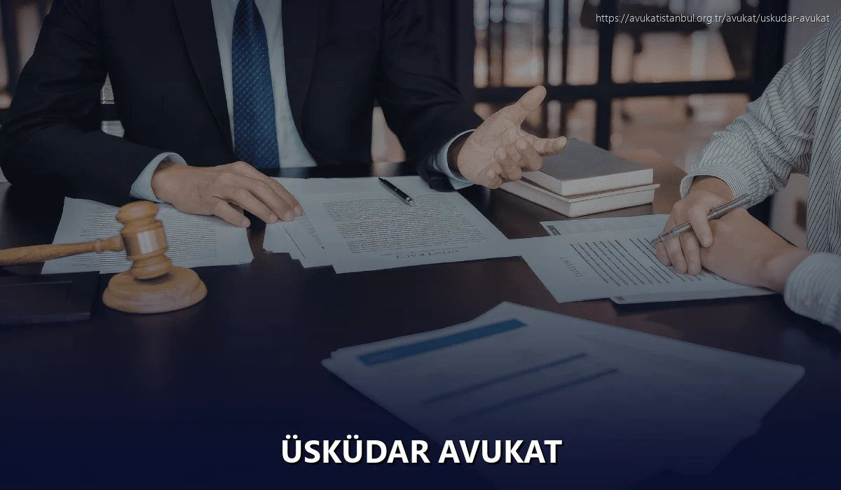 Üsküdar Avukat