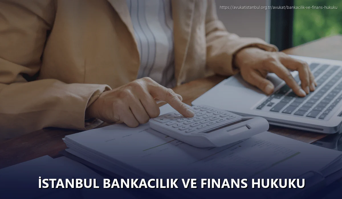 İstanbul Bankacılık ve Finans Hukuku