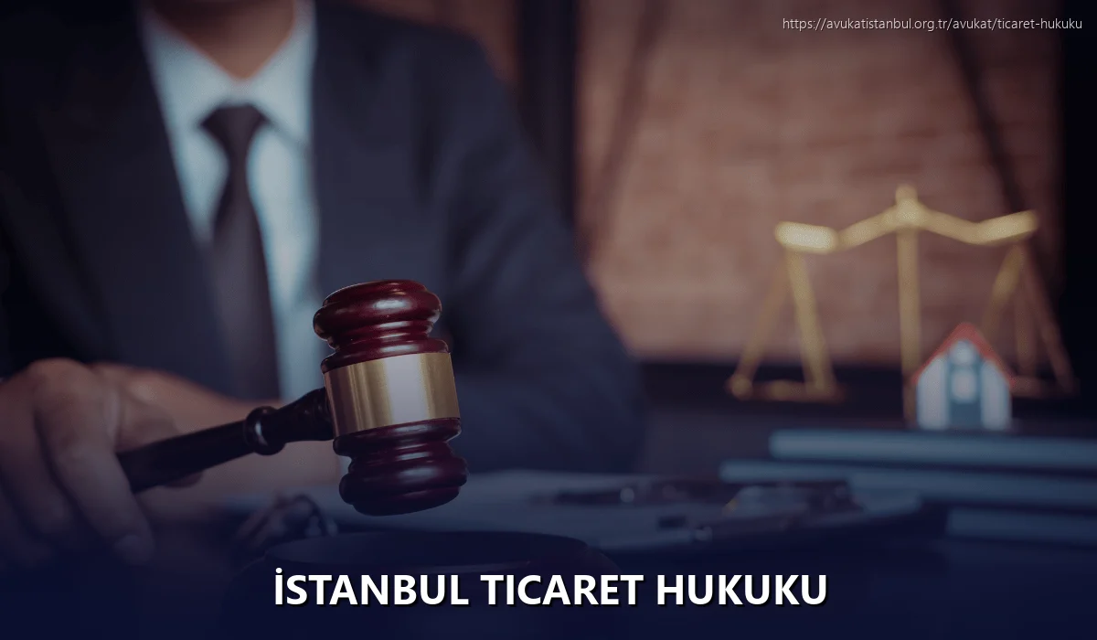 İstanbul Ticaret Hukuku